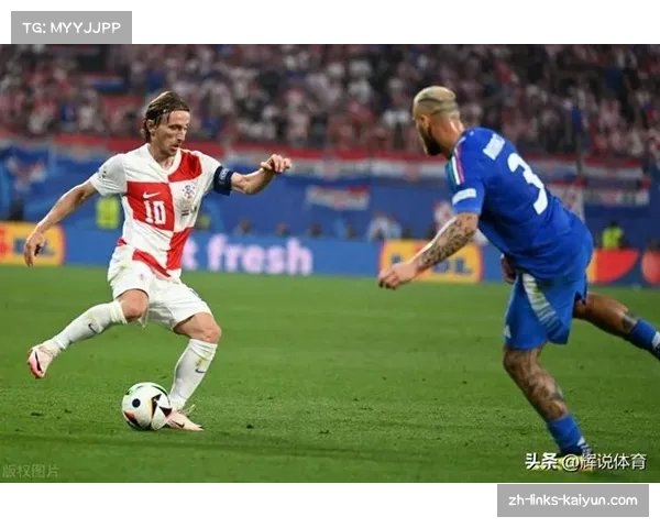 莫德里奇克罗地亚黄金一代 扩军时代最后谢幕演出